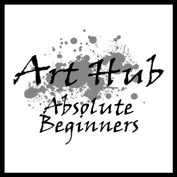 Art Hub Absolute Beginners